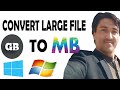 How To Convert GB to Mb.convert large video to smaller size 2020.