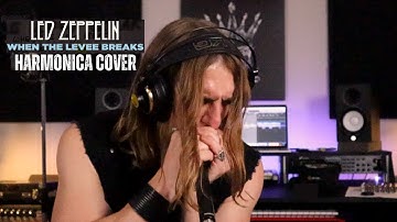 When The Levee Breaks - Blues Rock Harmonica Cover  (Led Zeppelin)