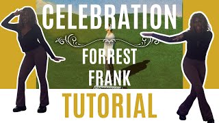 Celebration By Forrest Frank Easy Dance Tutorial Beginner Friendly