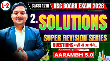 2.SOLUTION - L - 2 - IMP QUESTIONS FOR CLASS 12 HSC BOARD | SUPER REVISION SERIES | BY SOVIND SIR