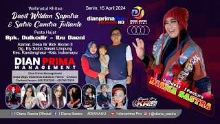 🔴Live Malam 'DIANPRIMA' Desa Ilir Blok Bloran 2 II Kandanghaur || Senin,15 April 2024