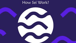How the SEI network work? #sei #crypto