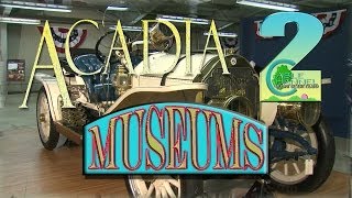 Acadia Channel- Museums