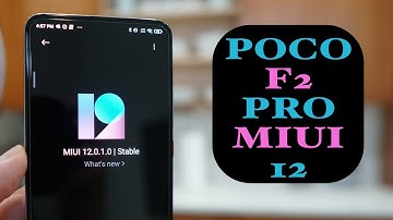 Poco F2 Pro- MIUI 12 Official Update