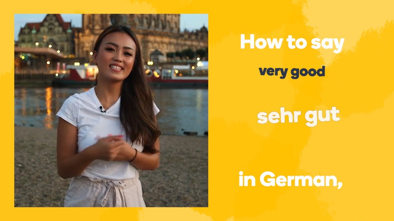 How To Say 'Very Good' In German - Learn German Fast With Memrise