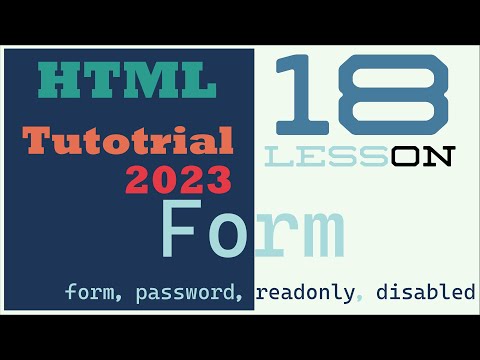 HTML Tutorial #18   Form, password, readonly, disabled   HTML Form