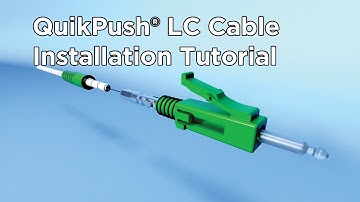 Installing QuikPush® LC Fiber Cable