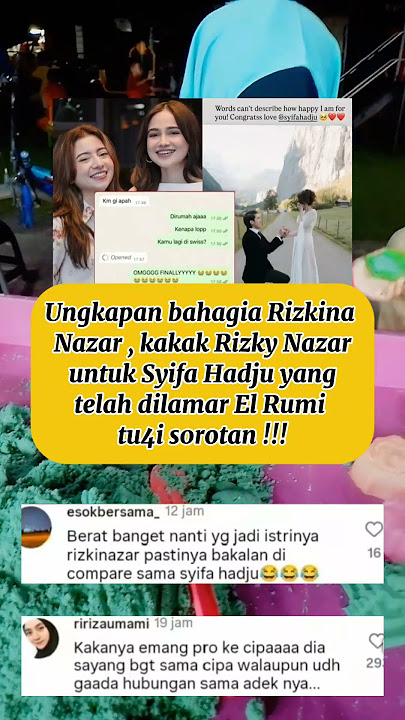 Ungkapan bahagia Rizkina Nazar , kakak Rizky Nazar  ..#syifahadju #elrumi #rizkynazar
