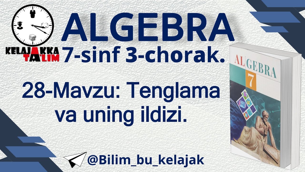 7-sinf Algebra 3-chorak. 28-Mavzu: Tenglama va uning ildizi.