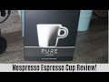 Nespresso Espresso Cups Review and UNBOXING | Pure Collection Coffee Cups