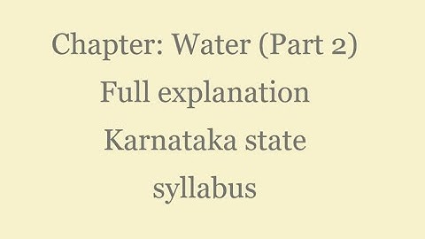 Water - Chapter 7 (Part 2) | 5th standard Science EVS | Karnataka State Syllabus |