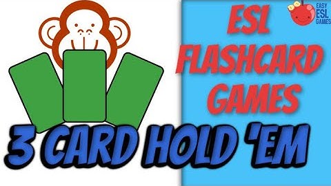 ESL Flashcard Games | 3 Card Hold ‘Em - Videos For Teachers