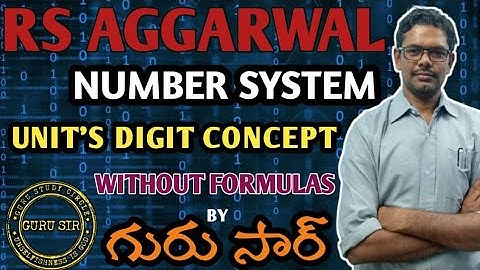 Number System: Units Digit Concept || RS Agarwal Bit-Bit by GURU SIR