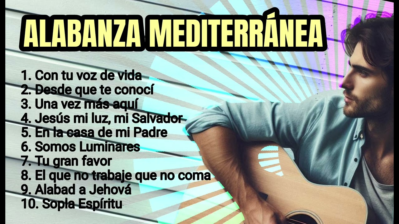 Música Cristiana del Mediterráneo | Colección de Adoración