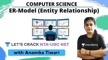 ER-Model (Entity Relationship) | Computer Science | NTA UGC NET | Anamika Tiwari