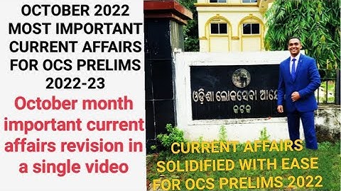 October 2022 Most Important Current Affairs For OPSC OAS/OCS Prelims 2022| Suraj Nayak S | #OCS #OAS