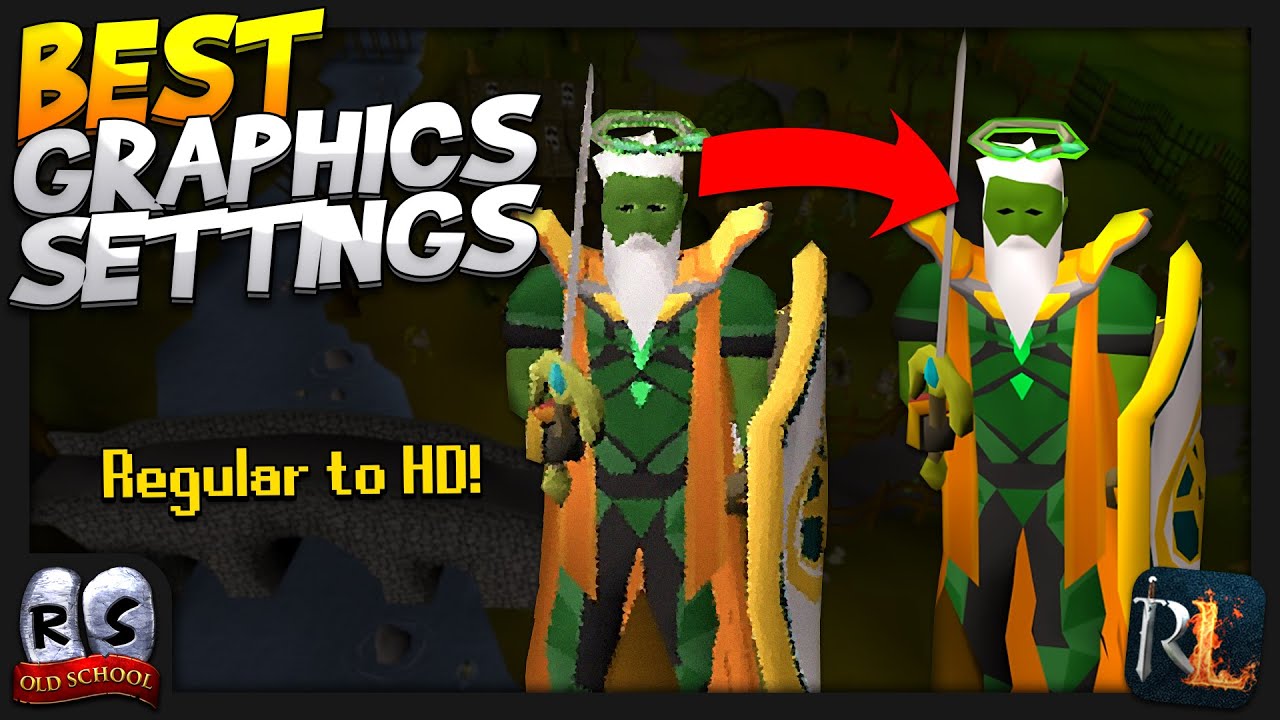 Get Better Graphics In Osrs Runelite Best Settings 2021 Old