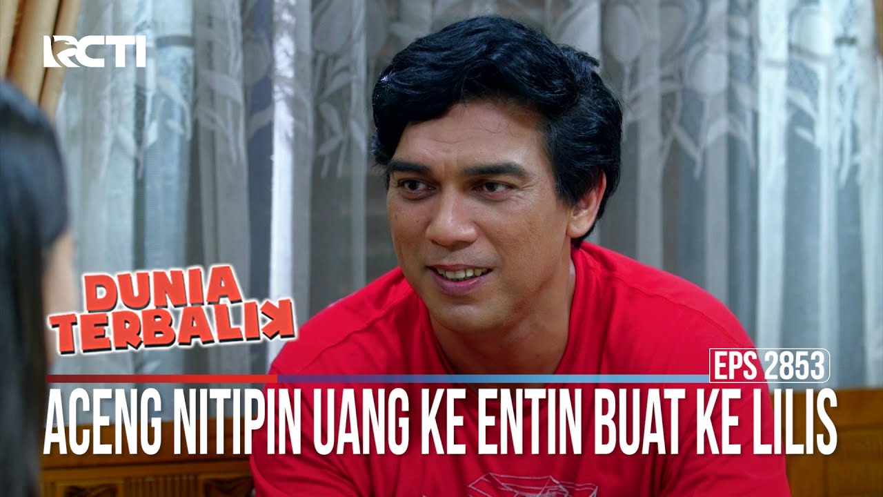 Aceng Nitipin Uang Ke Entin Buat Ke Lilis - Dunia Terbalik