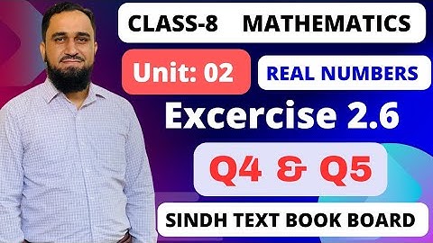Excercise 2.6 || Q4 & Q5 | Unit 02 | Class 8 | Maths | Sindh text book board || Qualified World