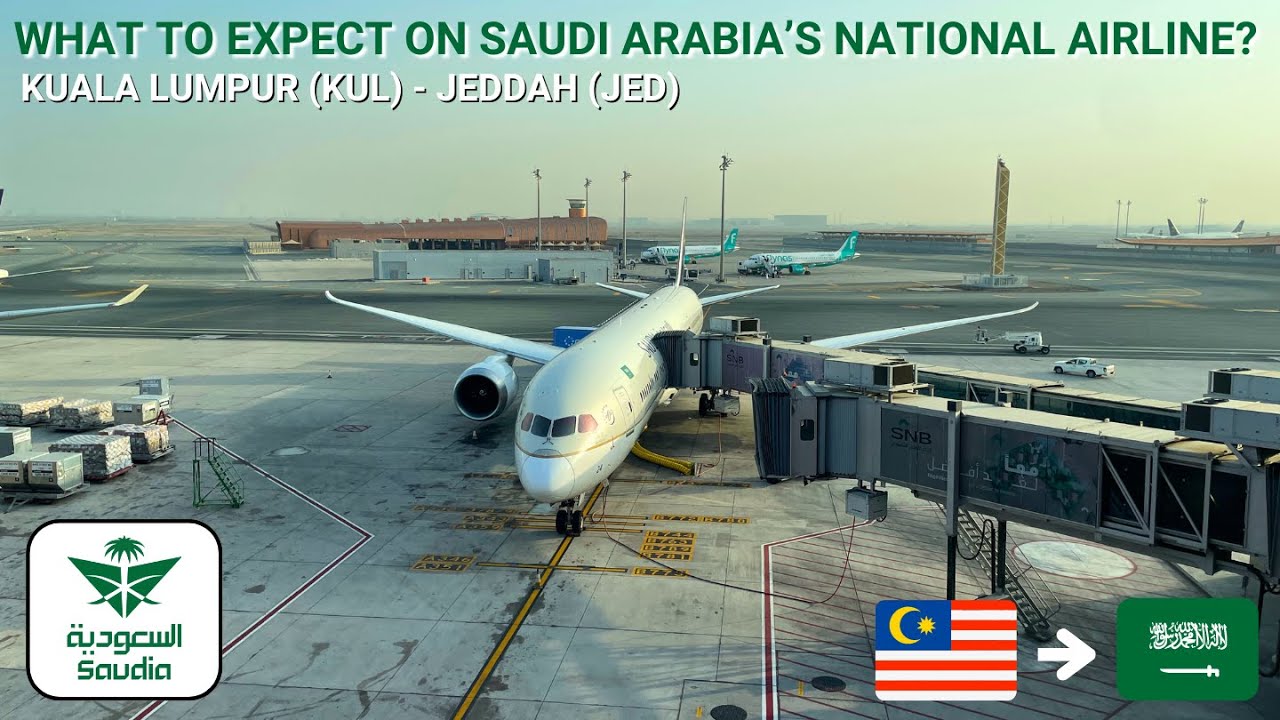 REVIEW | Saudia | Kuala Lumpur (KUL) - Jeddah (JED) | Boeing 787-10 Dreamliner | Economy