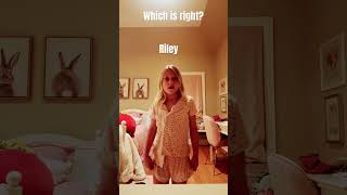 Who is right Catherine or Riley