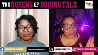 THE QUEENS OF BOXING TALK EP: 184 AJ Destroys Francis, Parker Peaks Over Shang & Weekly Boxing Recap