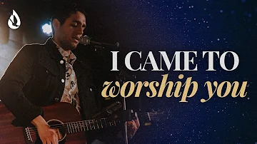 I Came To Worship You | Worship Song Cover by Steven Moctezuma