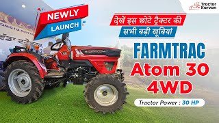 Newly Launch Farmtrac Atom 30 4WD Mini Tractor, New Features, Review Video