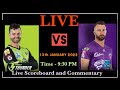 Live Sydney Thunder vs Hobart Hurricanes | Big Bash League 2021-22 | Match No. 47 | SYT vs HBH