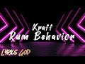 Kraff - Rum Behavior (Lyrics)