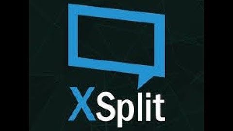 Xsplit-Broadcaster Full Free version(Working 2017-2018)