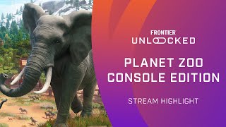 Planet Zoo: Console Edition | Frontier Unlocked #1 Highlight