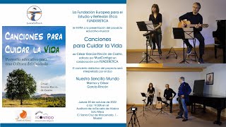 Canciones para Cuidar la Vida - Proyecto Educativo para una Cultura del Cuidado: Presentación