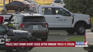 Police shut down short chase after Embark truck is stolen