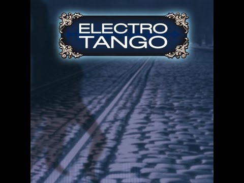 Adiós Muchachos - Electrotango