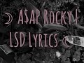 A$AP Rocky | LSD Lyrics