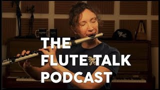 My Summer, Art Residencies & Being Creative | The Flute Talk Podcast | FTP #67