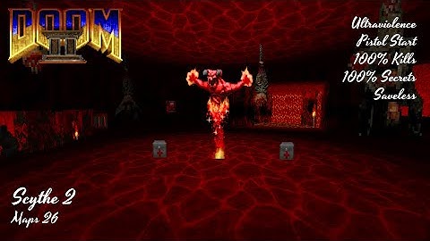 Doom 2: Scythe 2 - MAP26: Death UVMax in 7:22