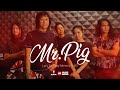 Mr Pig Let Go Party Memory Night Full Show Mr FOX Live House mp3