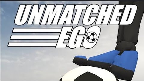 First unmatched ego video