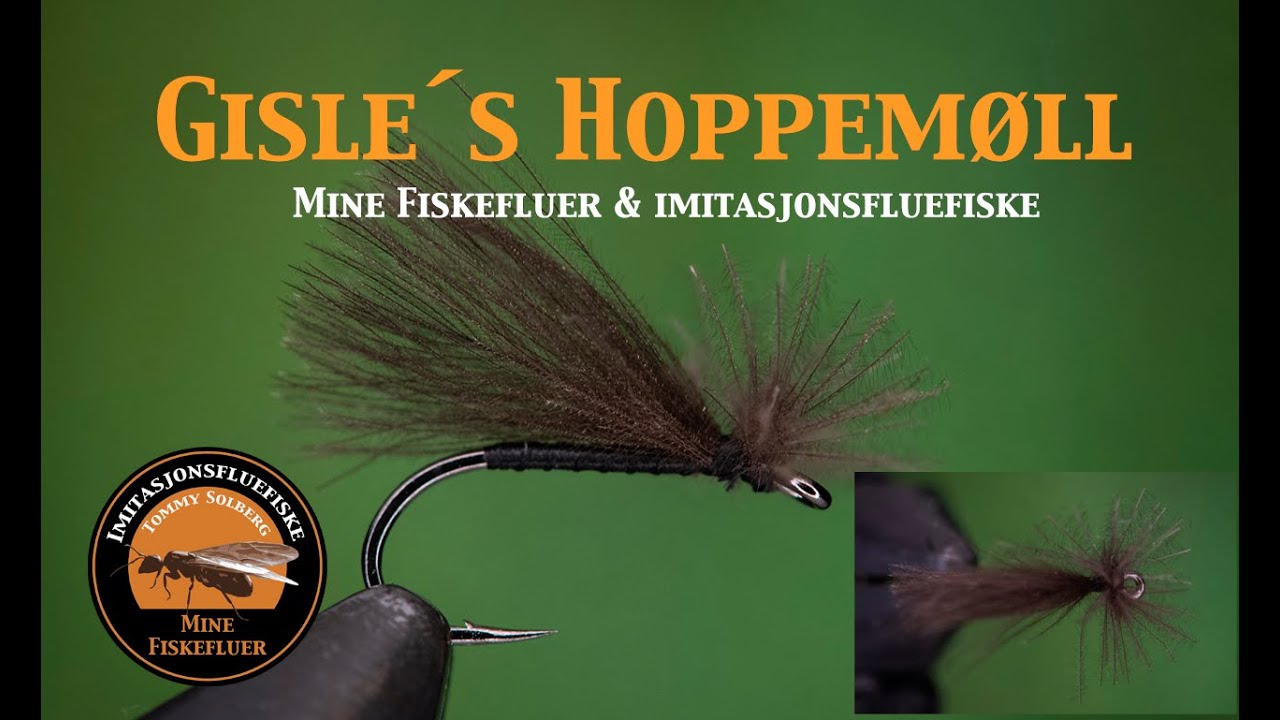 Gisle´s Hoppemøll. En variant av Staffan sin Hoppemøll. Mine fiskefluer og imitasjonsfluefiske.