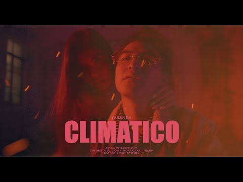 YASANDA- Climático (Video Oficial)