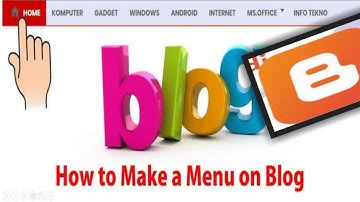 Cara Membuat Menu Di Blogger