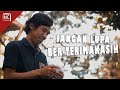 Inspirasi kehidupan  jangan lupa berterimakasih  eps36  film pendek inspiratif   short movie