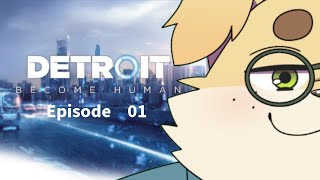 【ずわいたくみ】倫理観の上を反復横跳びしような【Detroit Become Human】#01