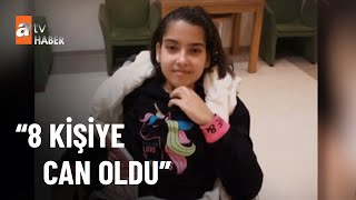 Kalbi duran Zeynep 8 kişiye can oldu - atv Ana Haber 7 Ocak 2023