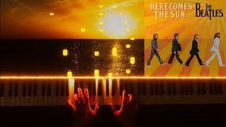 Here Comes The Sun - The Beatles - Piano Cover