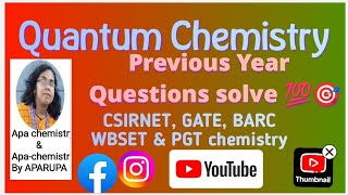 Quantum Chemistry L-2 Previous year Questions solve #quantumchemistry 