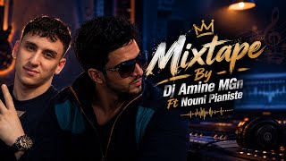 Dj Amine MGn Ft Nouni Pianiste - MixTape 1 2026