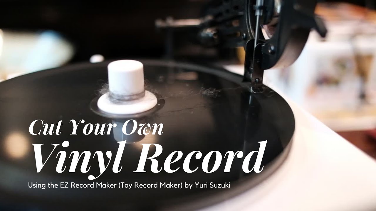 make-your-own-vinyl-record-building-the-ez-record-maker-by-yuri